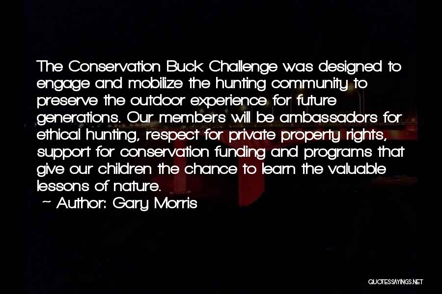 Hunting And Outdoor Quotes By Gary Morris