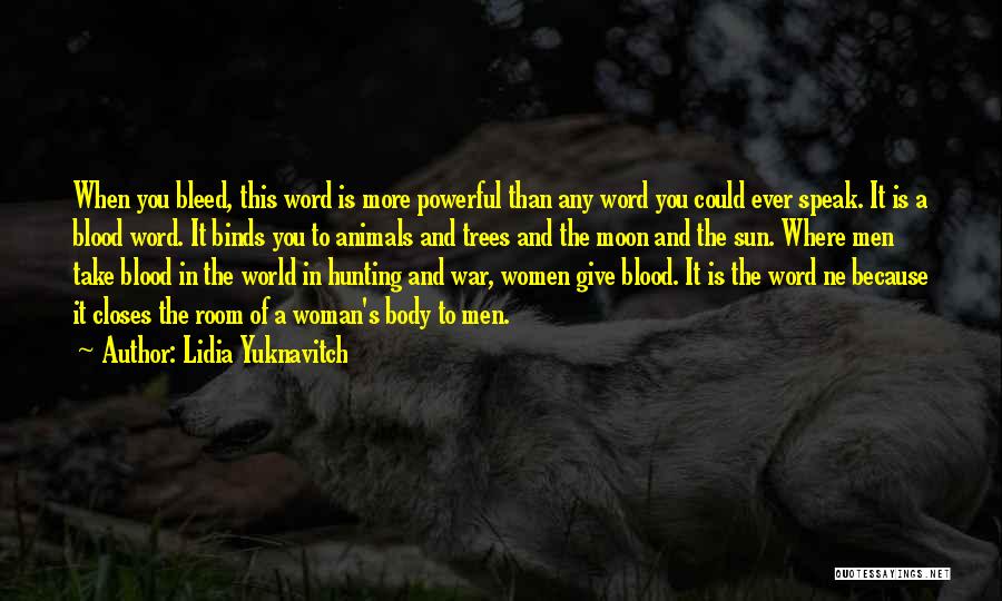 Hunting Animals Quotes By Lidia Yuknavitch