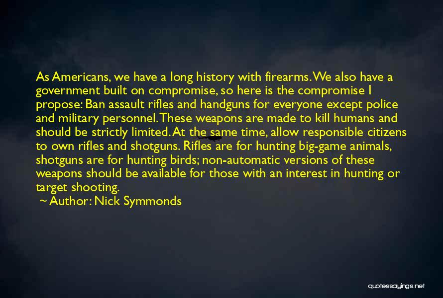 Hunting Animals Quotes By Nick Symmonds