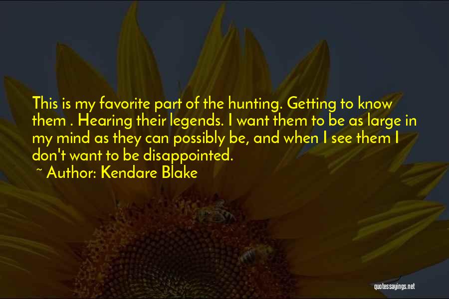 Hunting Humor Quotes By Kendare Blake
