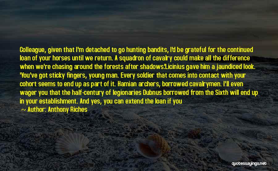 Hunting Man Quotes By Anthony Riches
