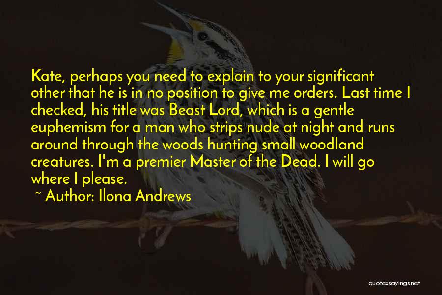 Hunting Man Quotes By Ilona Andrews