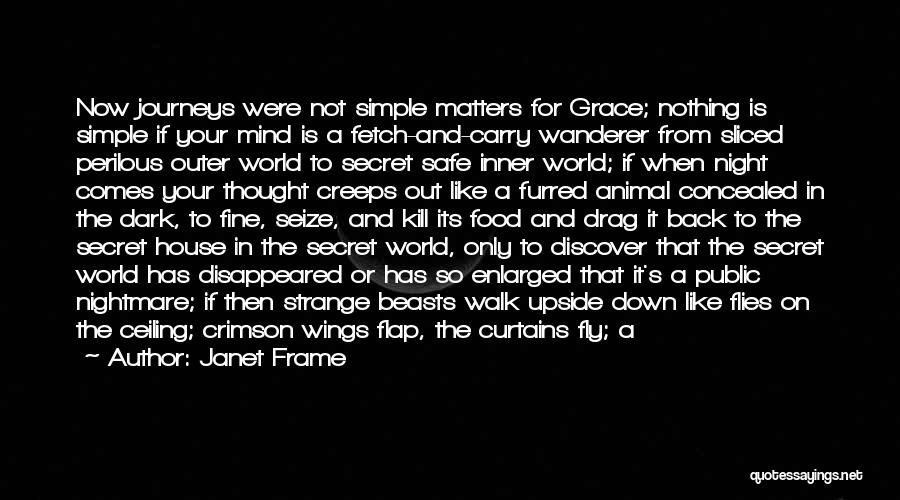 Hunting Man Quotes By Janet Frame Hunting Man Quotes By Janet Frame
