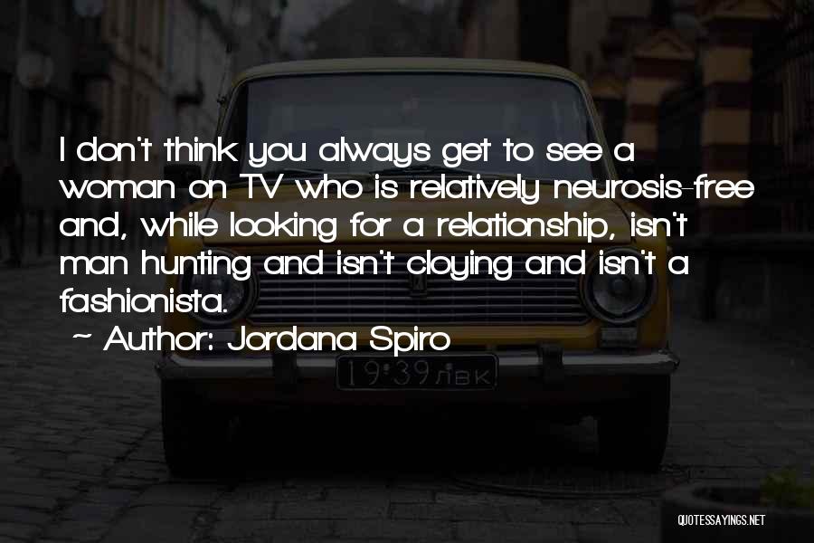 Hunting Man Quotes By Jordana Spiro