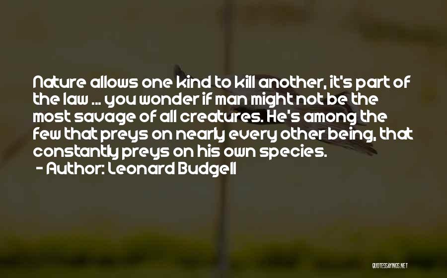 Hunting Man Quotes By Leonard Budgell