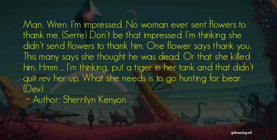 Hunting Man Quotes By Sherrilyn Kenyon