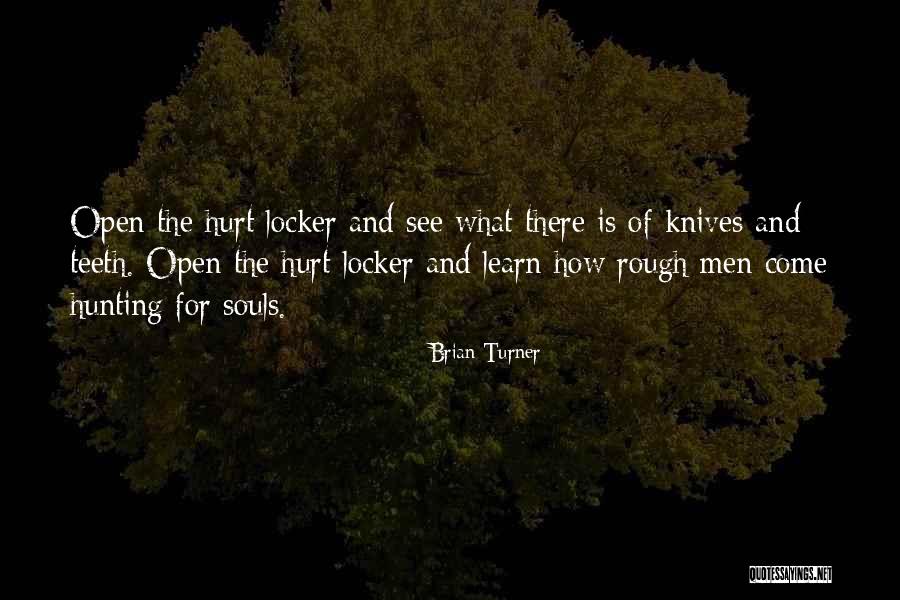 Hunting Men Quotes By Brian Turner Hunting Men Quotes By Brian Turner
