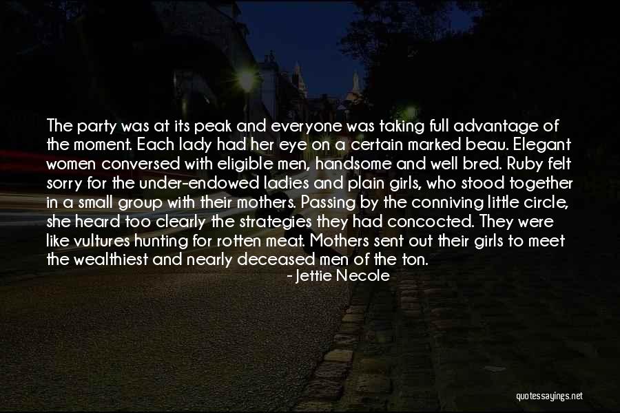 Hunting Men Quotes By Jettie Necole Hunting Men Quotes By Jettie Necole
