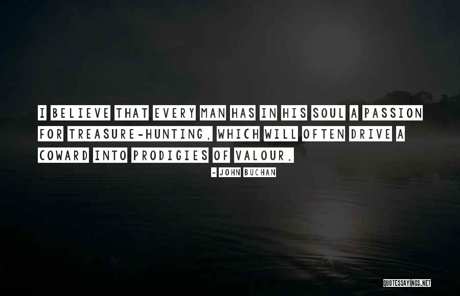 Hunting Men Quotes By John Buchan Hunting Men Quotes By John Buchan