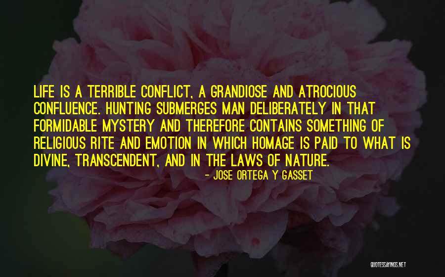 Hunting Men Quotes By Jose Ortega Y Gasset Hunting Men Quotes By Jose Ortega Y Gasset