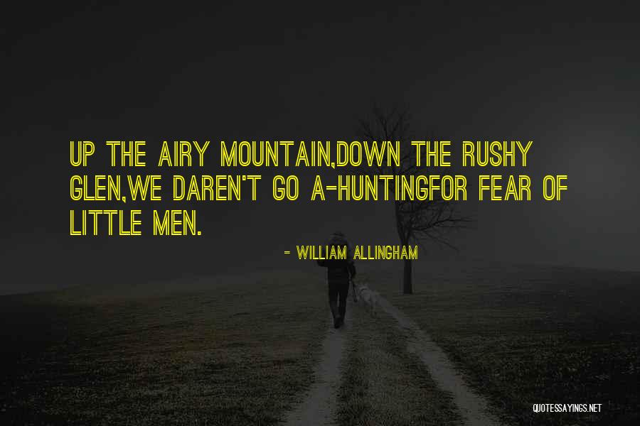 Hunting Men Quotes By William Allingham Hunting Men Quotes By William Allingham