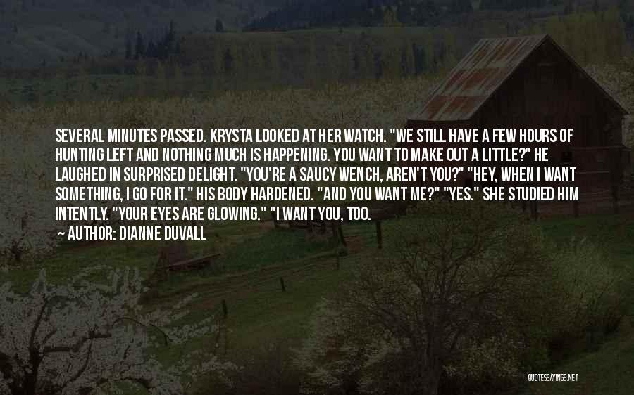 Hunting Quotes By Dianne Duvall