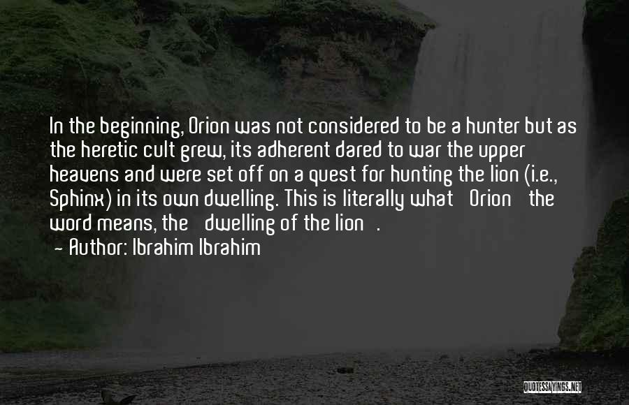 Hunting Quotes By Ibrahim Ibrahim
