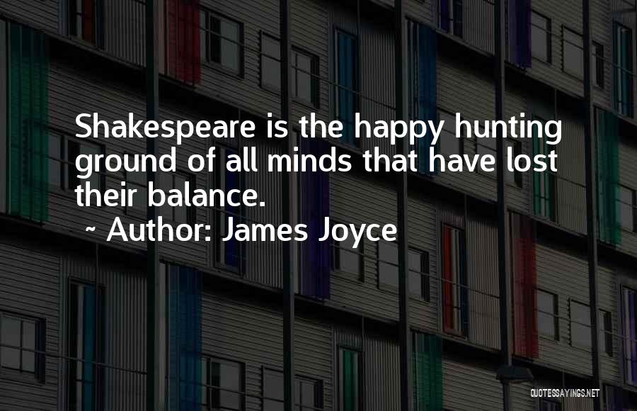 Hunting Quotes By James Joyce