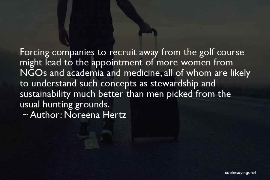 Hunting Quotes By Noreena Hertz