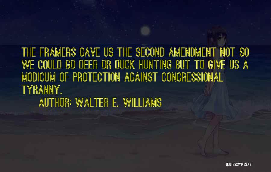 Hunting Quotes By Walter E. Williams