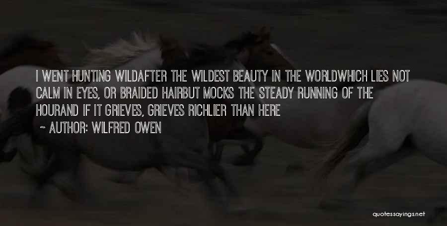 Hunting Quotes By Wilfred Owen