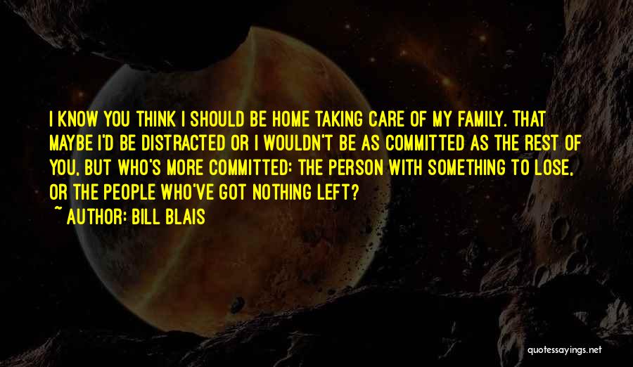 Hunting With Family Quotes By Bill Blais