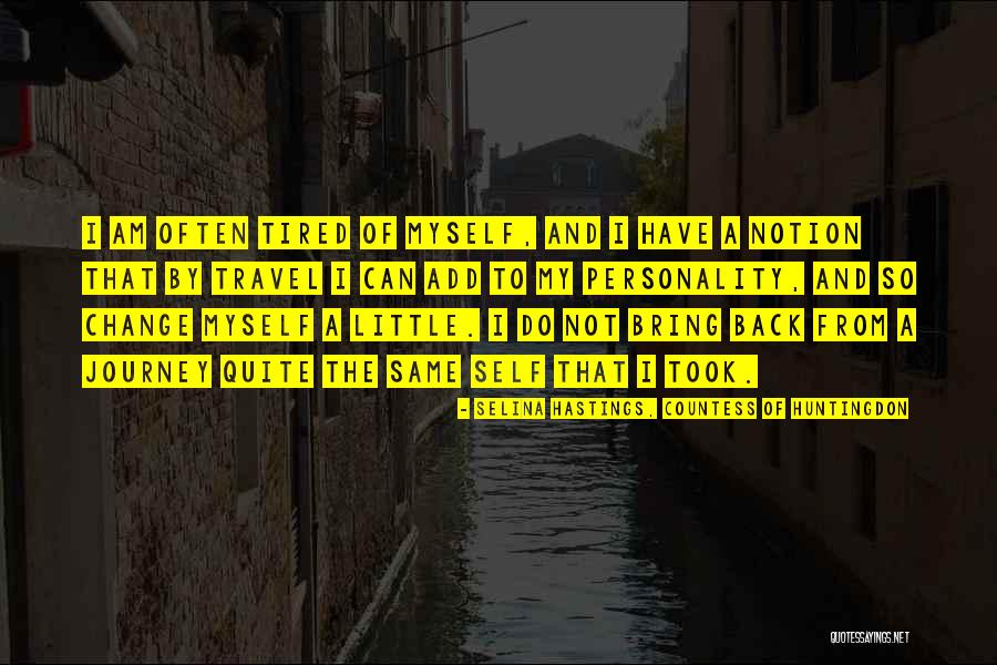 Huntingdon Quotes By Selina Hastings, Countess Of Huntingdon Huntingdon Quotes By Selina Hastings, Countess Of Huntingdon