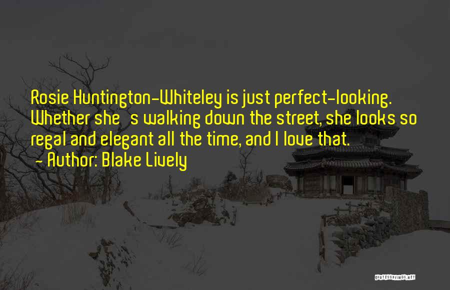 Huntington's Quotes By Blake Lively