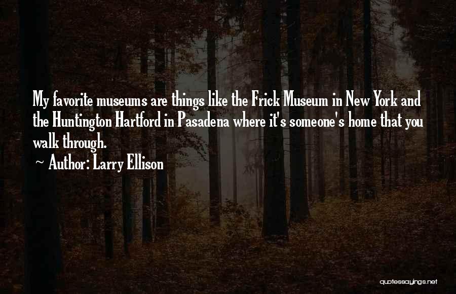 Huntington's Quotes By Larry Ellison