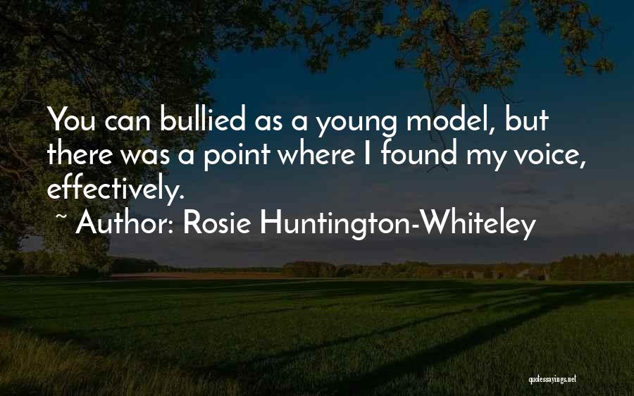 Huntington's Quotes By Rosie Huntington-Whiteley