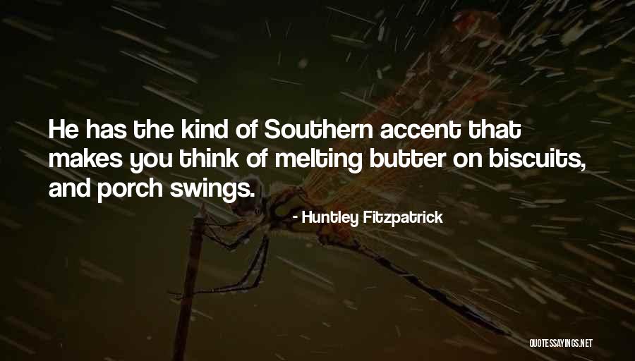 Huntley Fitzpatrick Quotes 1083988