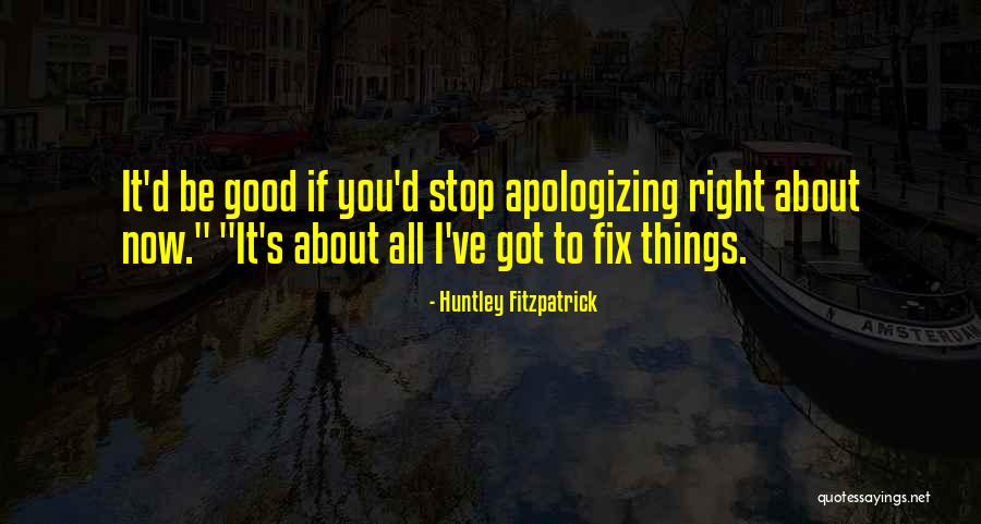 Huntley Fitzpatrick Quotes 1137063 Huntley Fitzpatrick Quotes 1137063