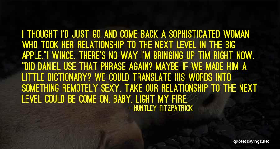 Huntley Fitzpatrick Quotes 1844629 Huntley Fitzpatrick Quotes 1844629