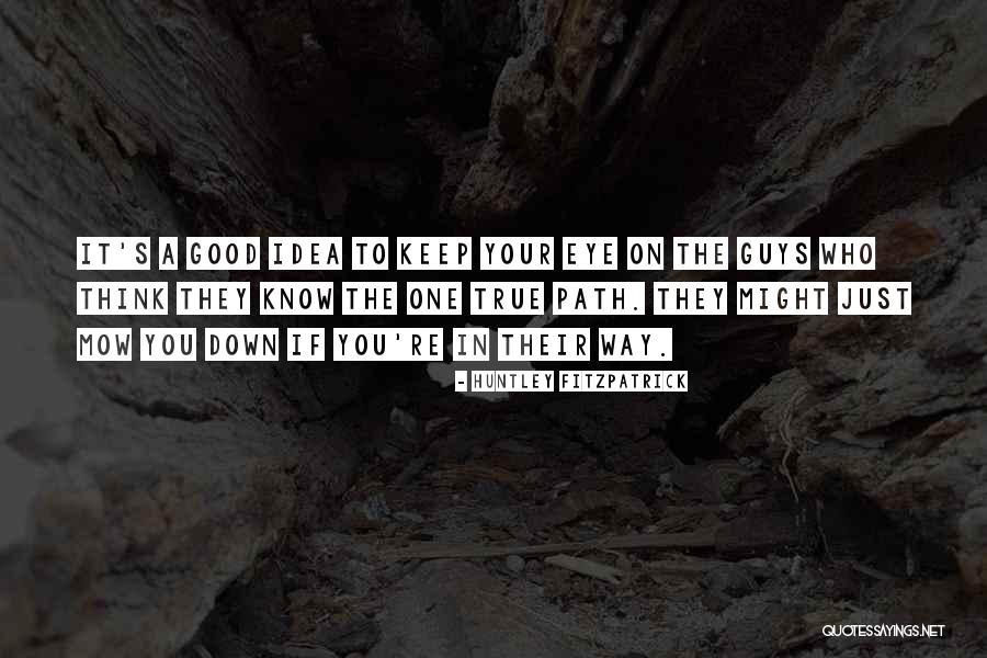 Huntley Fitzpatrick Quotes 2062172 Huntley Fitzpatrick Quotes 2062172