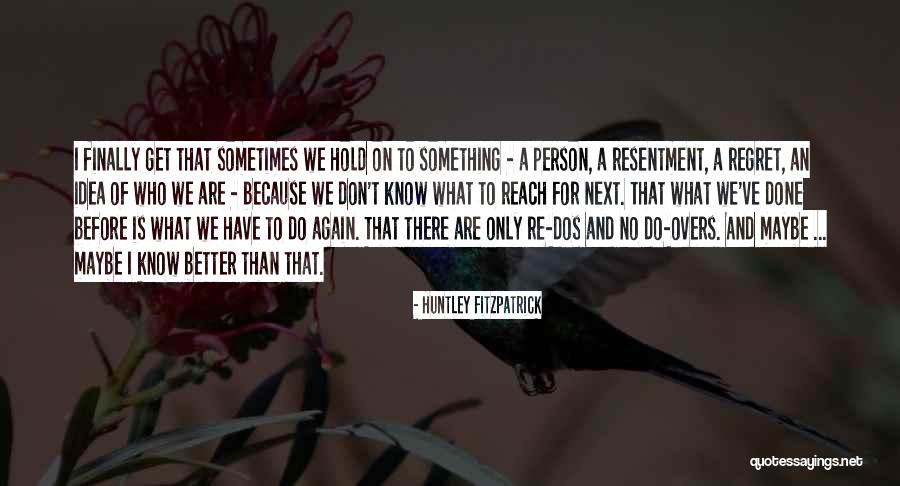 Huntley Fitzpatrick Quotes 713148 Huntley Fitzpatrick Quotes 713148