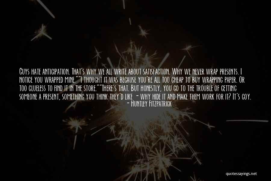 Huntley Fitzpatrick Quotes 945436 Huntley Fitzpatrick Quotes 945436