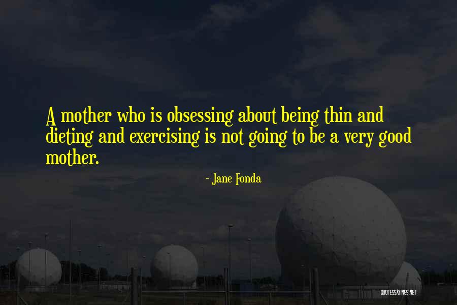 Huntsberger Horses Quotes By Jane Fonda Huntsberger Horses Quotes By Jane Fonda