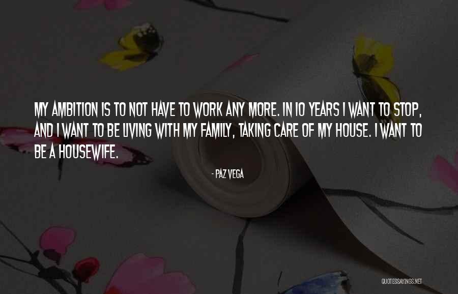 Huntsberry Bedroom Quotes By Paz Vega Huntsberry Bedroom Quotes By Paz Vega