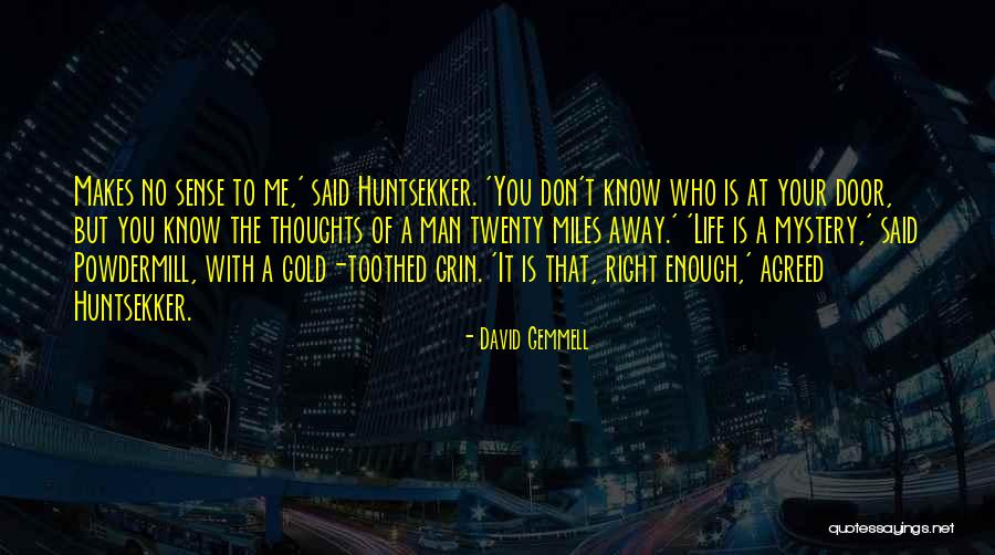 Huntsekker Quotes By David Gemmell Huntsekker Quotes By David Gemmell