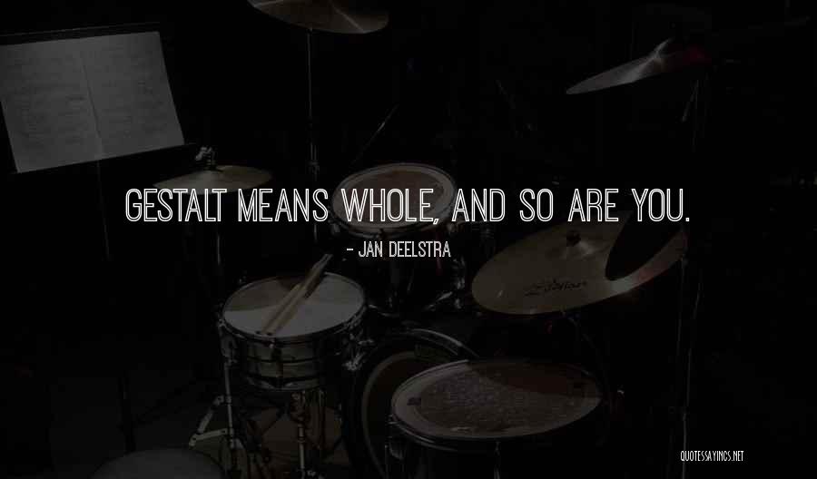 Huntsekker Quotes By Jan Deelstra