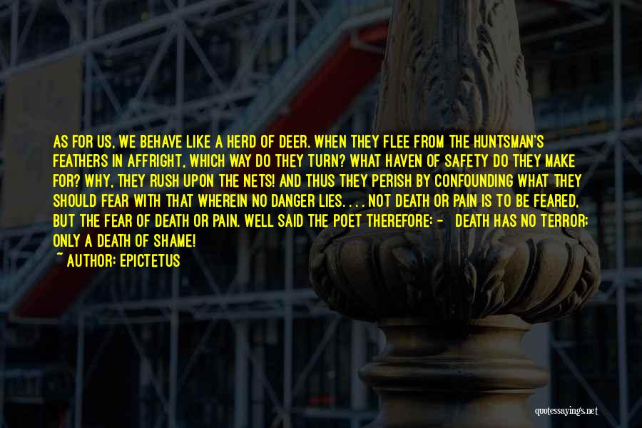 Huntsman Quotes By Epictetus