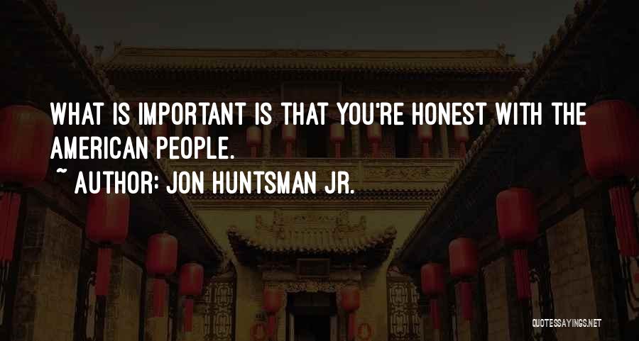 Huntsman Quotes By Jon Huntsman Jr.