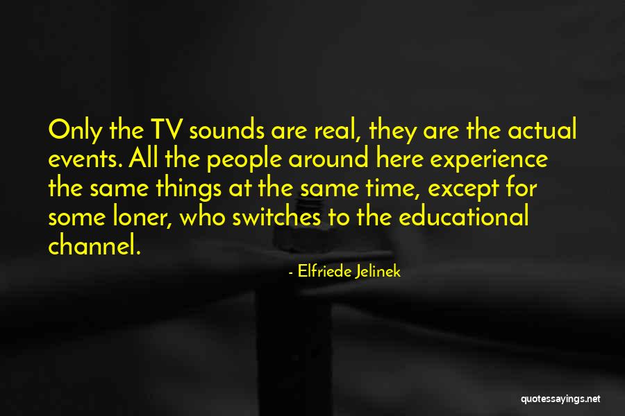 Huntzinger Obituary Quotes By Elfriede Jelinek Huntzinger Obituary Quotes By Elfriede Jelinek