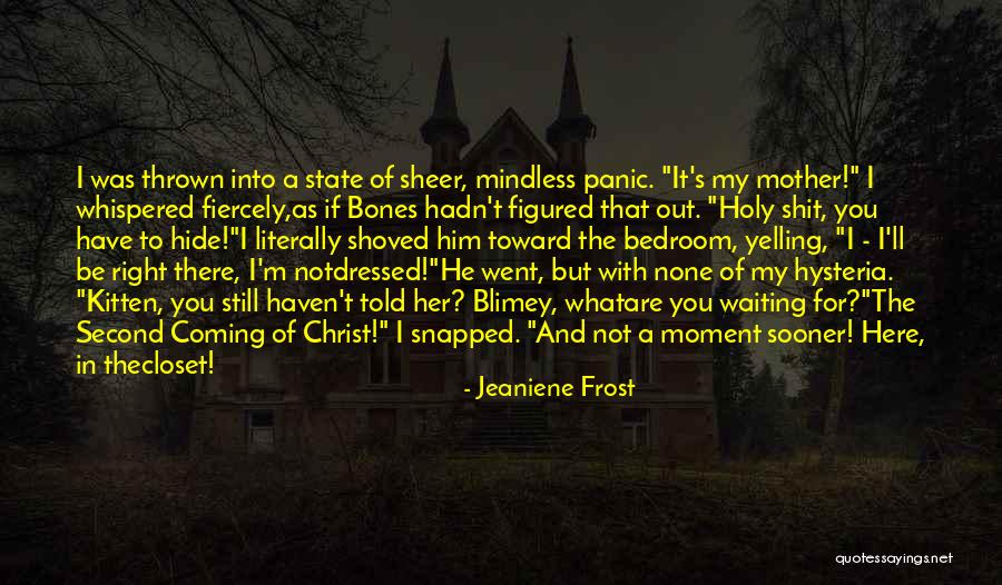Huolishaonianwang Quotes By Jeaniene Frost Huolishaonianwang Quotes By Jeaniene Frost