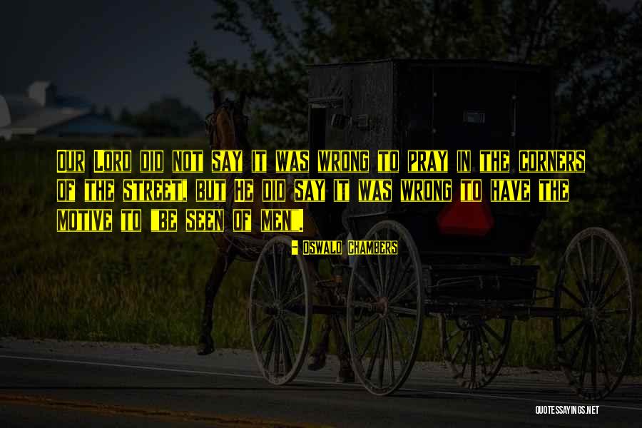 Huong Ly Quotes By Oswald Chambers Huong Ly Quotes By Oswald Chambers