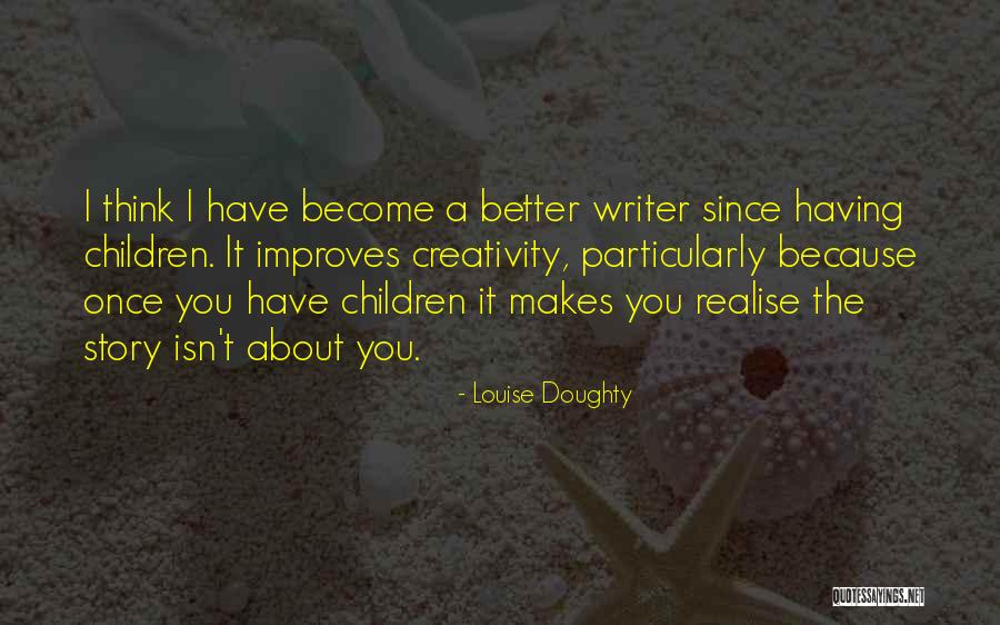 Hupfer Industries Quotes By Louise Doughty Hupfer Industries Quotes By Louise Doughty