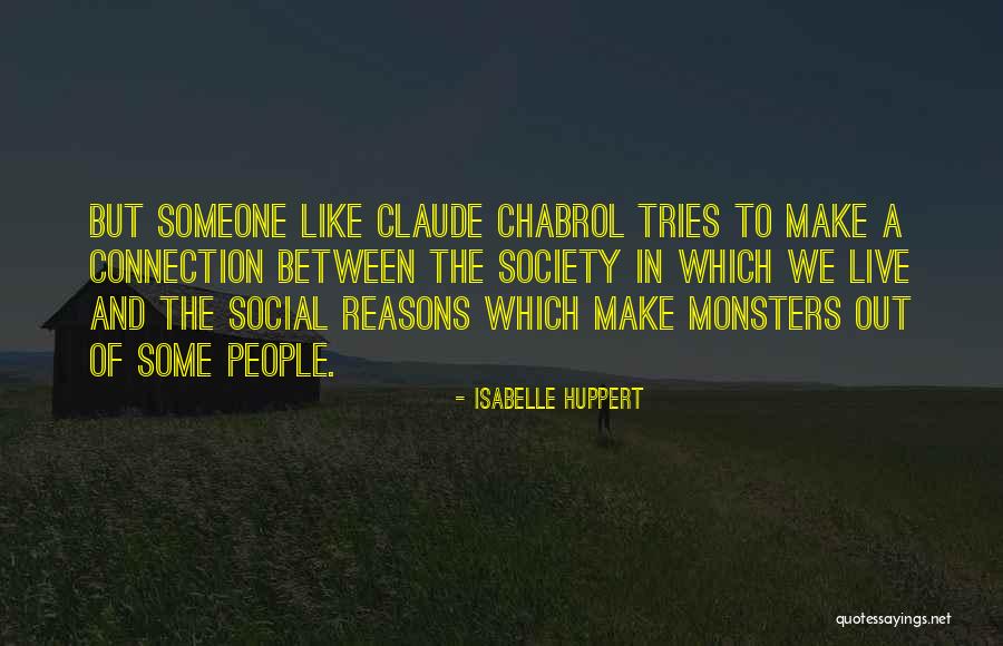Huppert Quotes By Isabelle Huppert Huppert Quotes By Isabelle Huppert