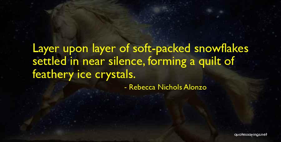 Huppins Quotes By Rebecca Nichols Alonzo Huppins Quotes By Rebecca Nichols Alonzo