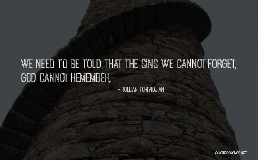 Huppins Quotes By Tullian Tchividjian Huppins Quotes By Tullian Tchividjian