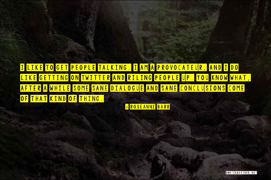 Huppmann Brewhouse Quotes By Roseanne Barr Huppmann Brewhouse Quotes By Roseanne Barr