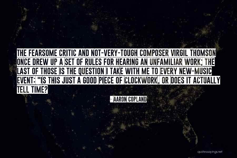Huracanes Rd Quotes By Aaron Copland Huracanes Rd Quotes By Aaron Copland