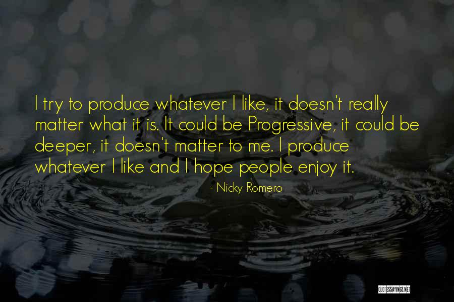 Huracanes Rd Quotes By Nicky Romero Huracanes Rd Quotes By Nicky Romero