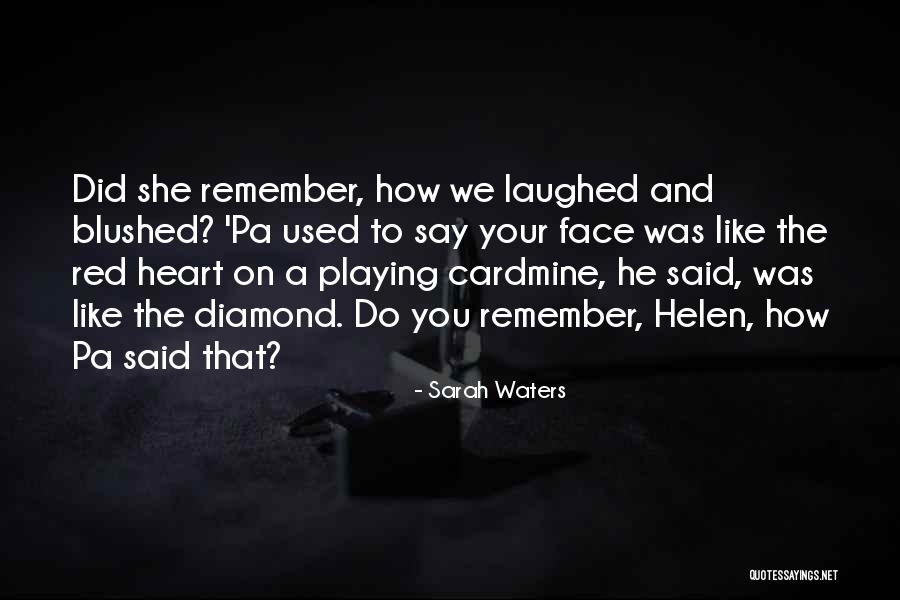 Huracanes Rd Quotes By Sarah Waters Huracanes Rd Quotes By Sarah Waters