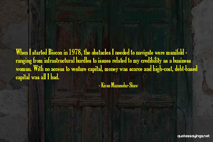 Hurdles And Obstacles Quotes By Kiran Mazumdar-Shaw Hurdles And Obstacles Quotes By Kiran Mazumdar-Shaw